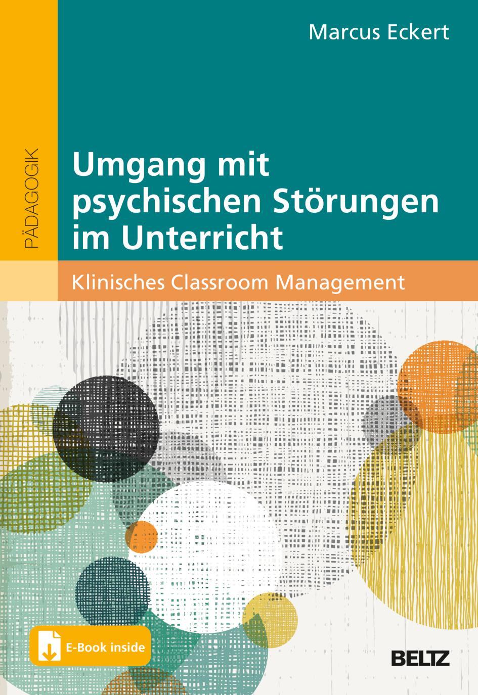 Cover: 9783407832047 | Umgang mit psychischen Störungen im Unterricht | Marcus Eckert | 2022