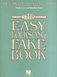 Cover: 884088529260 | The Easy Folksong Fake Book | Over 120 Songs in the Key of C | Buch