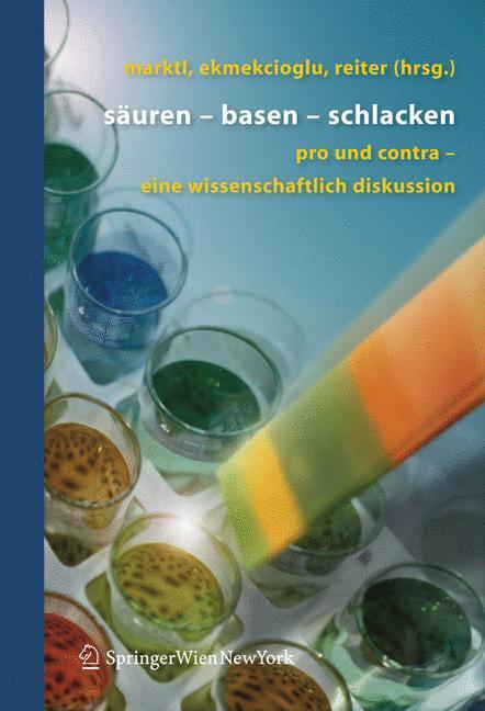 Cover: 9783211291337 | Säuren - Basen - Schlacken | Wolfgang Marktl (u. a.) | Taschenbuch