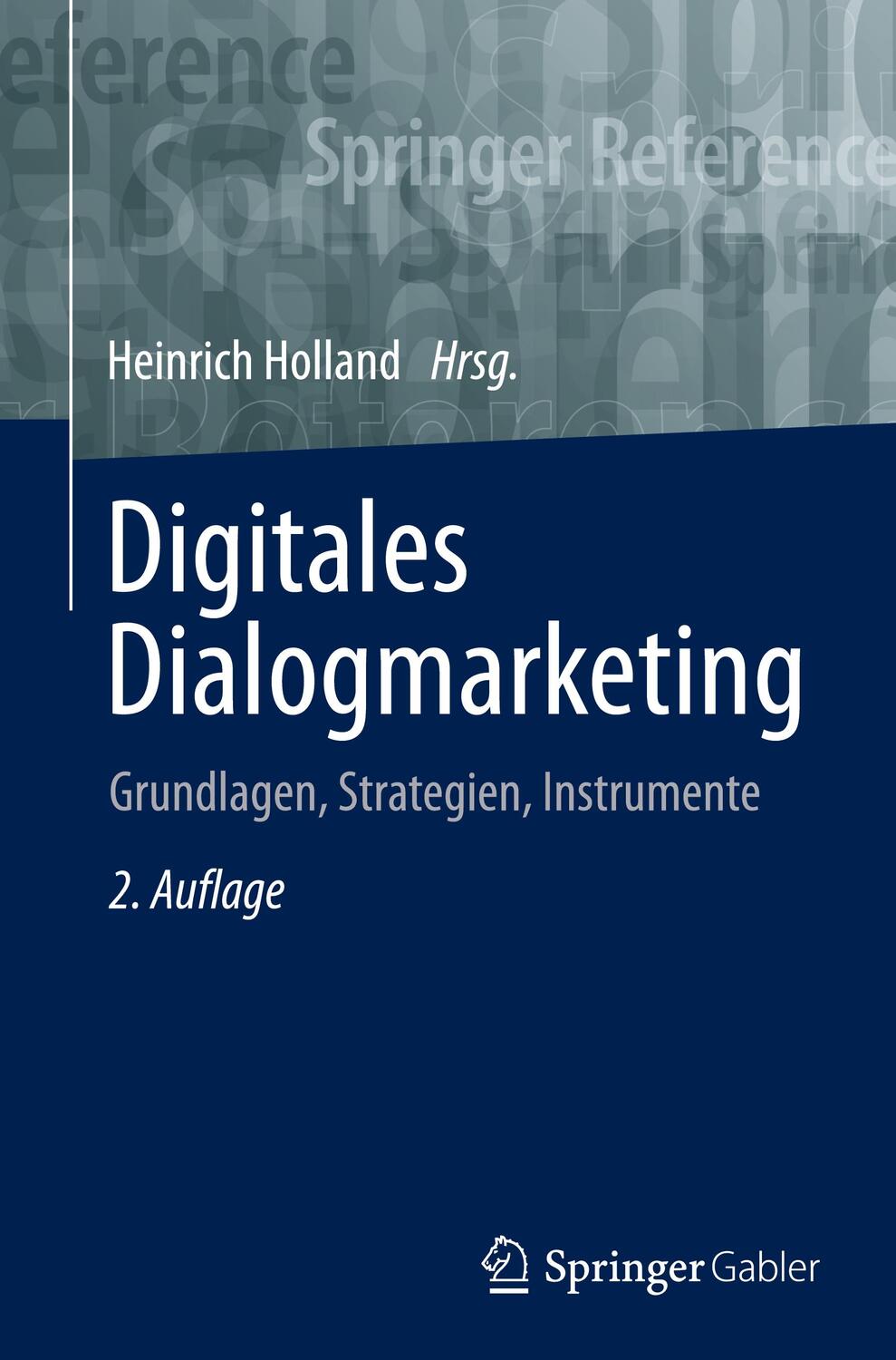 Cover: 9783658289584 | Digitales Dialogmarketing | Grundlagen, Strategien, Instrumente | Buch