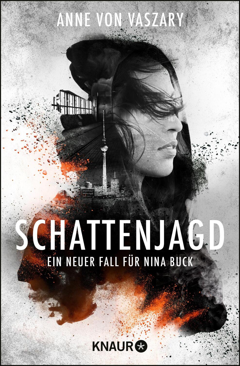 Cover: 9783426526552 | Schattenjagd | Ein neuer Fall für Nina Buck | Anne von Vaszary | Buch