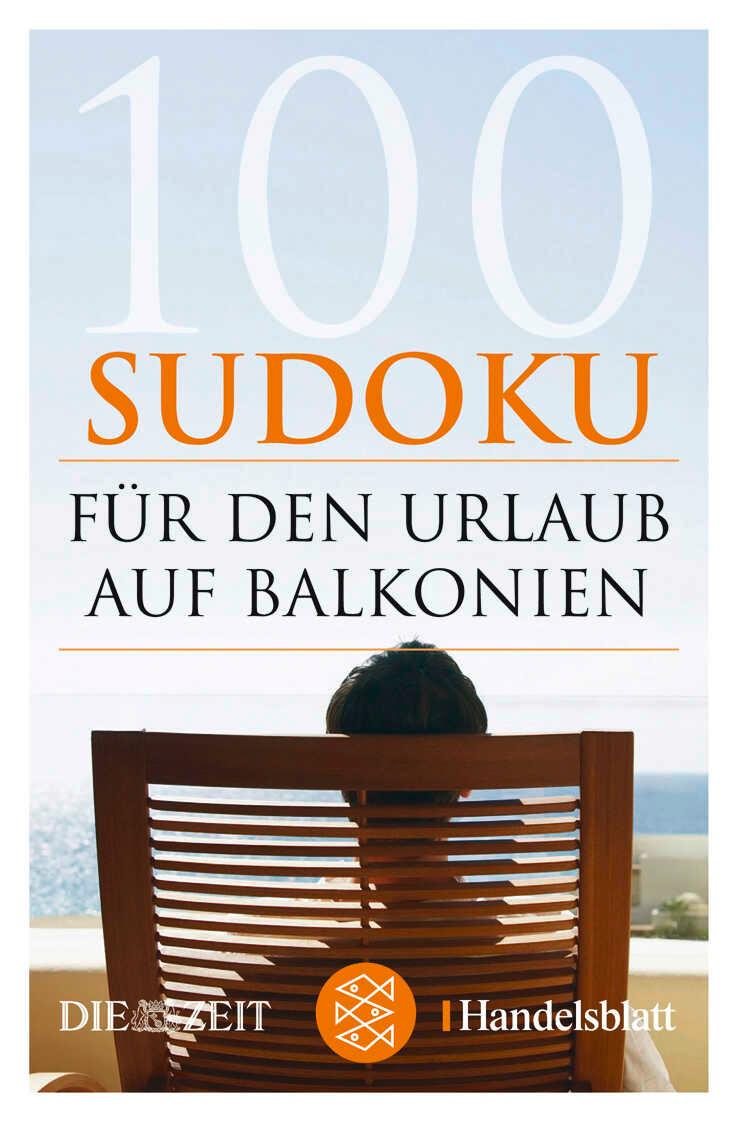 Cover: 9783596178346 | 100 Sudoku für den Urlaub auf Balkonien | DIE ZEIT | Taschenbuch