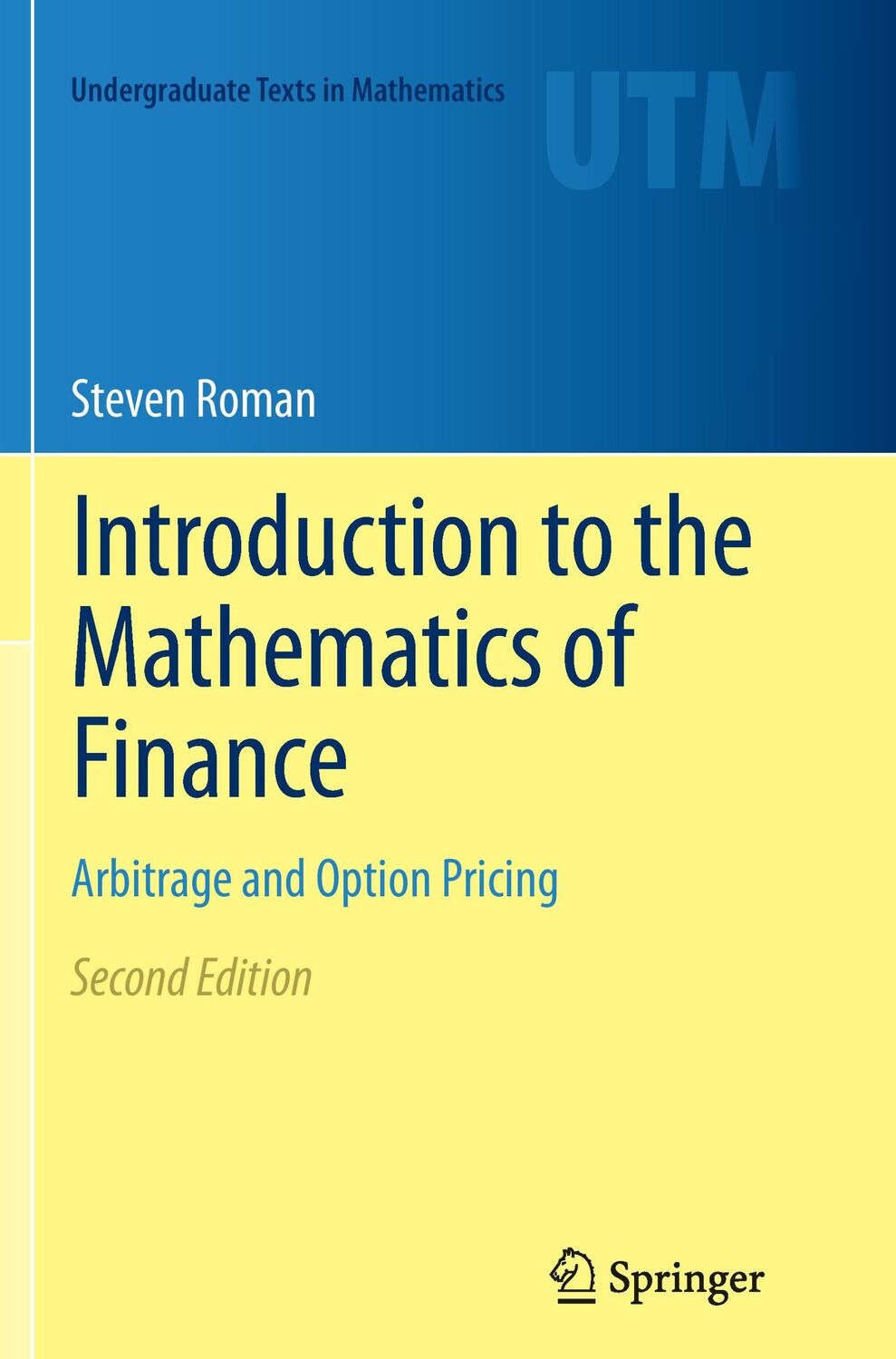 Cover: 9781489985996 | Introduction to the Mathematics of Finance | Steven Roman | Buch | xvi