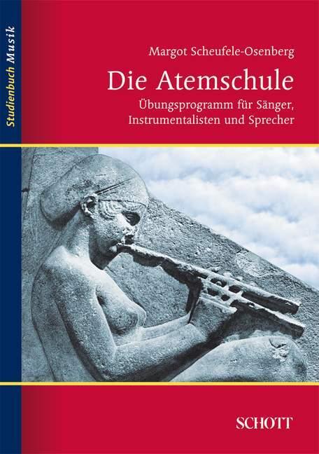 Cover: 9783795787059 | Die Atemschule | Margot Scheufele-Osenberg | Taschenbuch | Deutsch