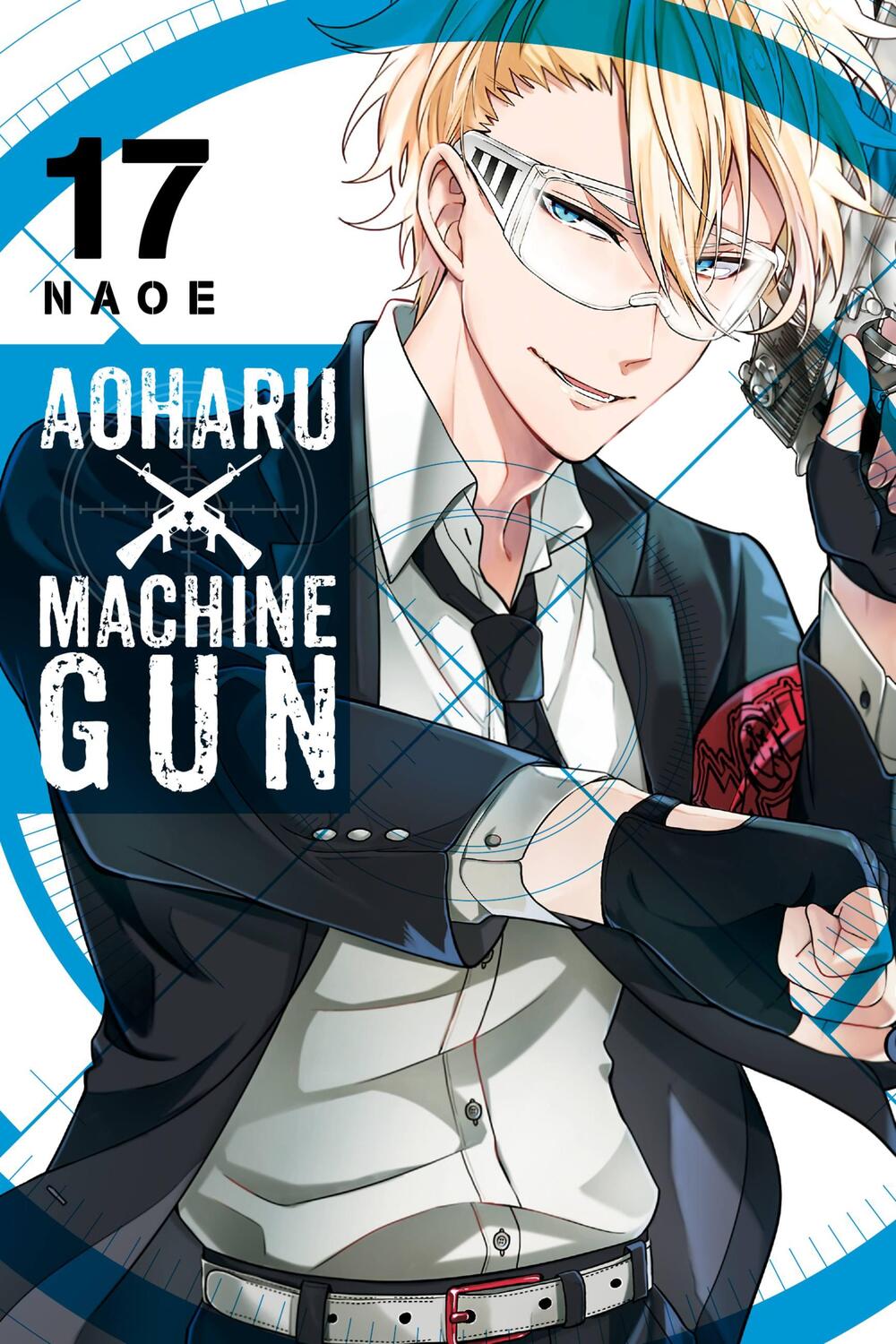 Cover: 9781975308803 | Aoharu X Machinegun, Vol. 17 | Naoe | Taschenbuch | Englisch | 2020