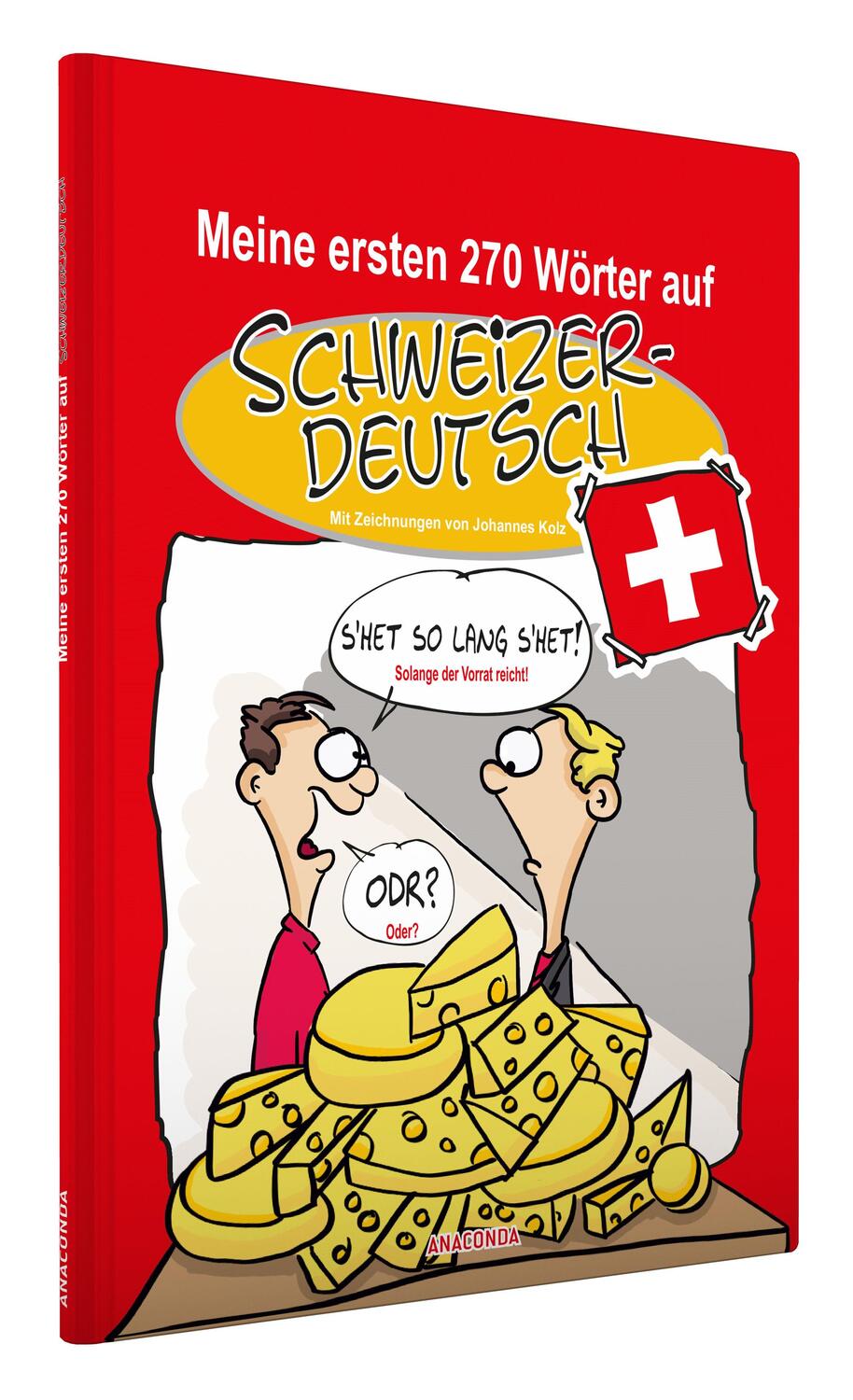 Bild: 9783730604472 | Meine ersten 270 Wörter auf Schweizerdeutsch | Johannes Kolz | Buch