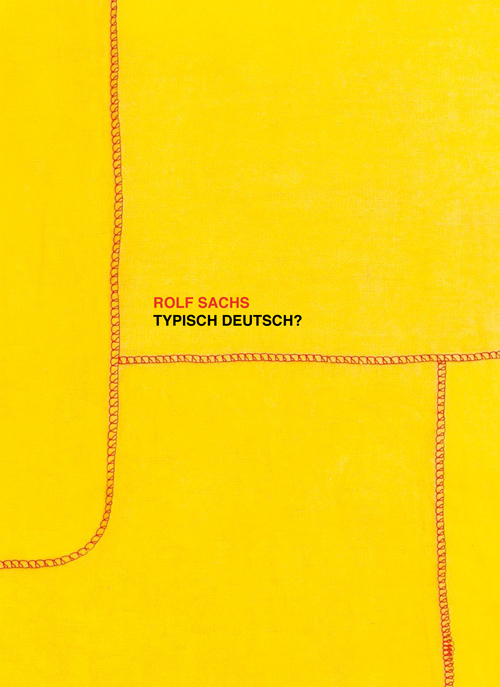 Cover: 9783954760527 | Typisch deutsch? | Rolf Sachs | Buch | Deutsch | 2014 | Distanz Verlag