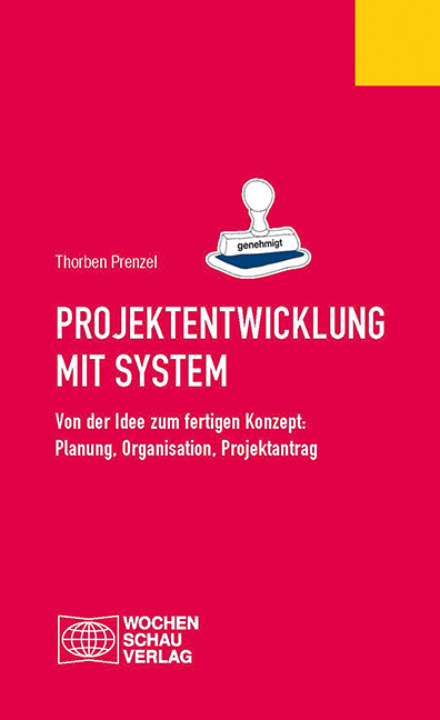 Cover: 9783734401879 | Projektentwicklung mit System | Thorben Prenzel | Taschenbuch | 2016