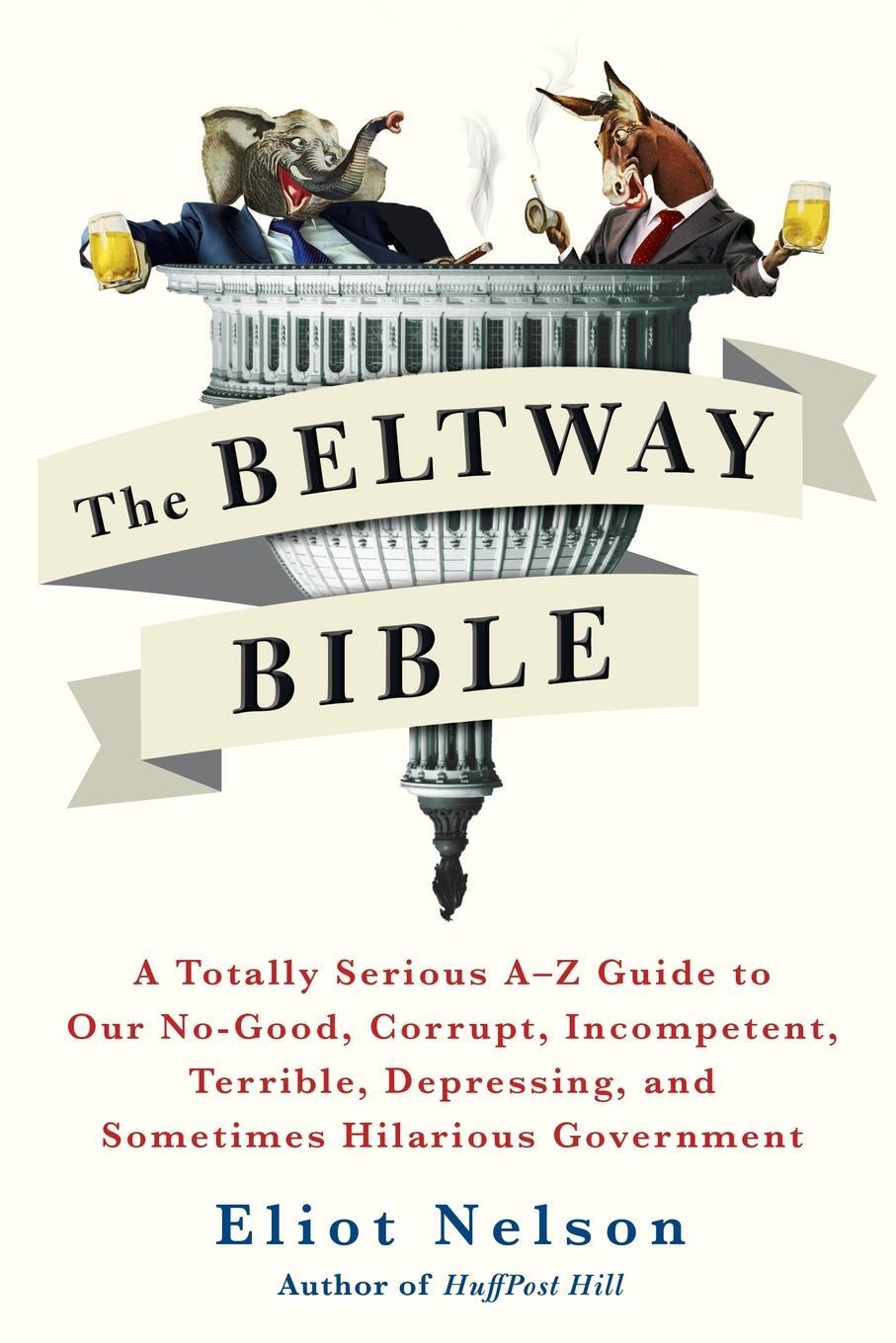 Cover: 9781250099259 | Beltway Bible | Eliot Nelson | Taschenbuch | Paperback | Englisch