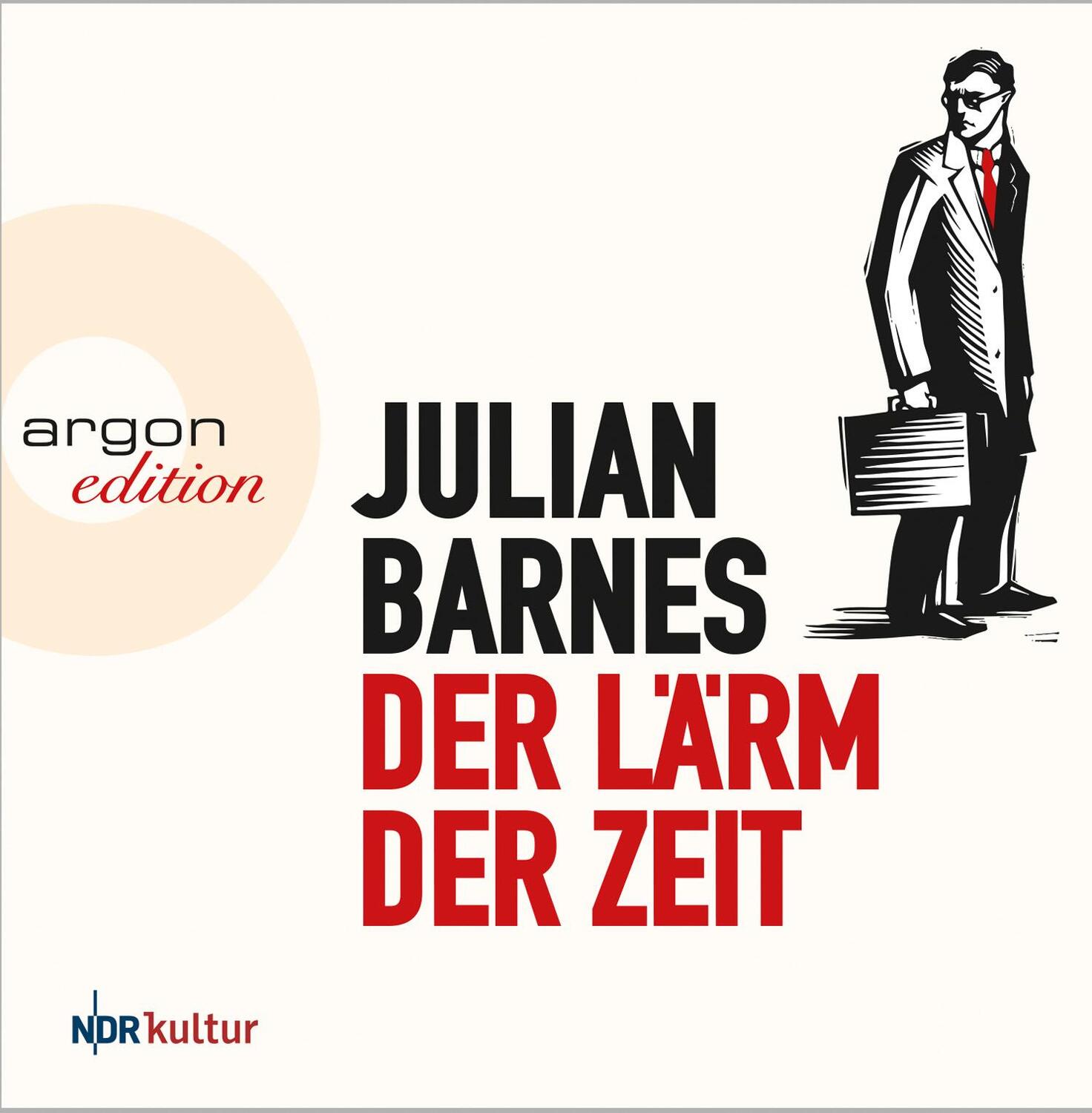 Cover: 9783839815311 | Der Lärm der Zeit | Julian Barnes | Audio-CD | Schachtel | 5 Audio-CDs