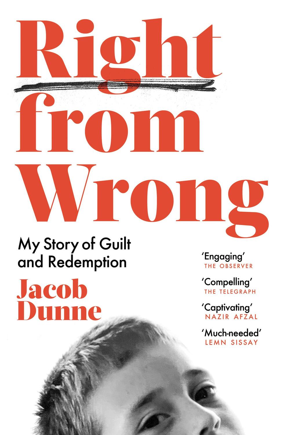 Cover: 9780008472146 | Right from Wrong | My Story of Guilt and Redemption | Jacob Dunne
