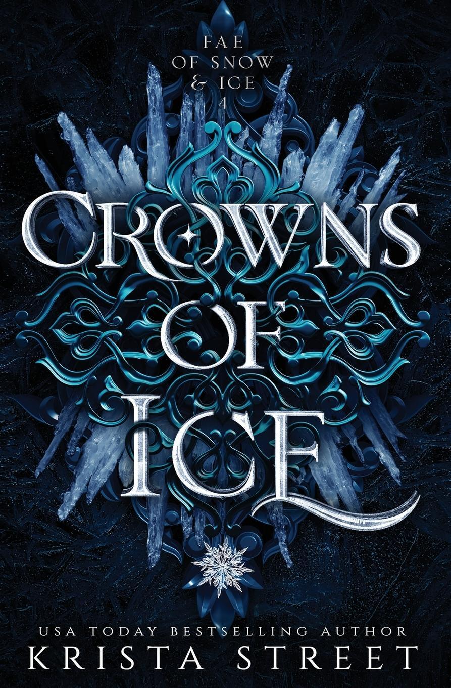 Cover: 9781946884251 | Crowns of Ice | Krista Street | Taschenbuch | Paperback | Englisch