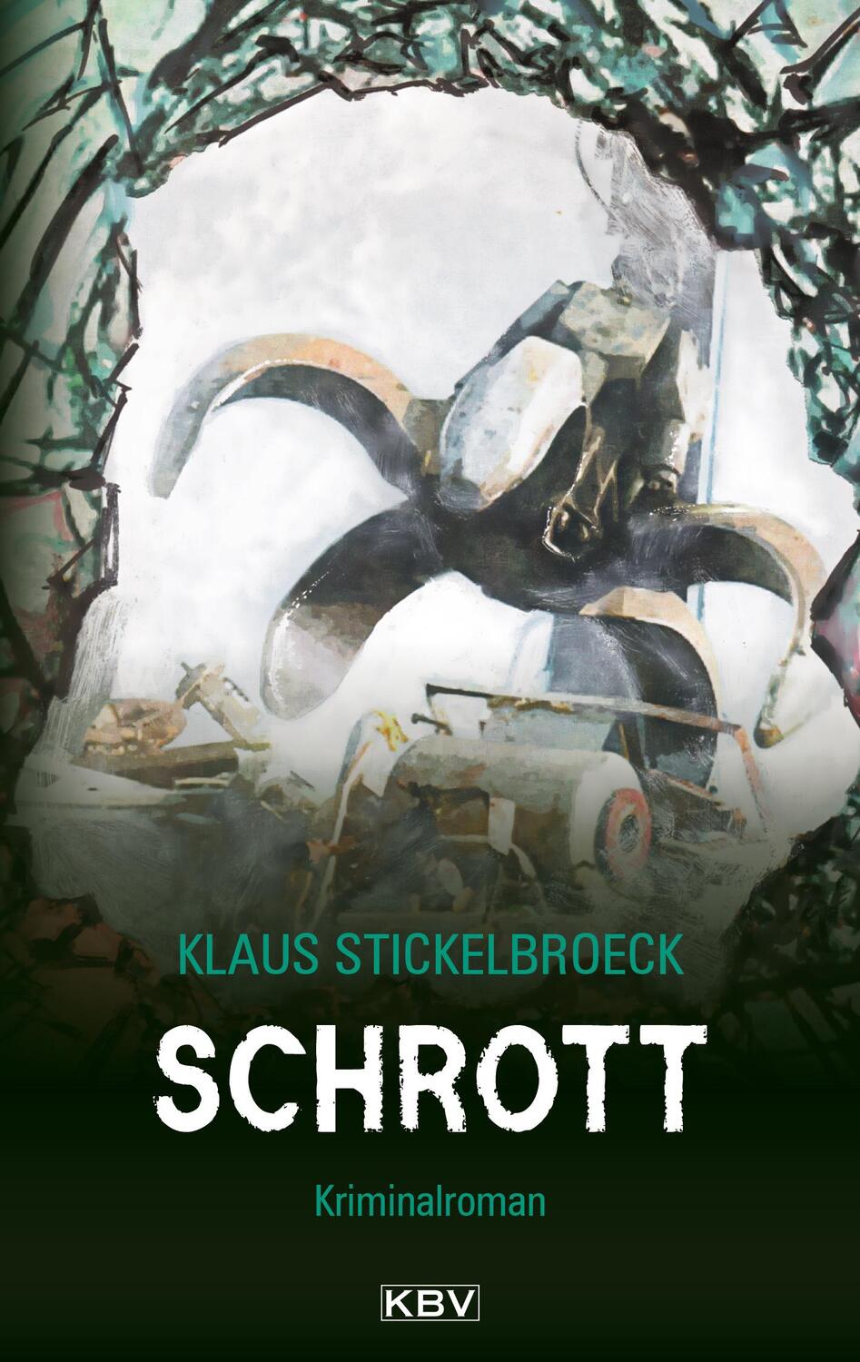 Cover: 9783954411955 | Schrott | Kriminalroman aus Düsseldorf | Klaus Stickelbroeck | Buch