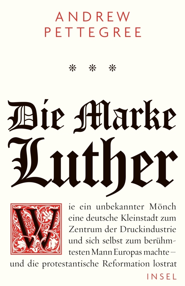 Die Marke Luther - Pettegree, Andrew