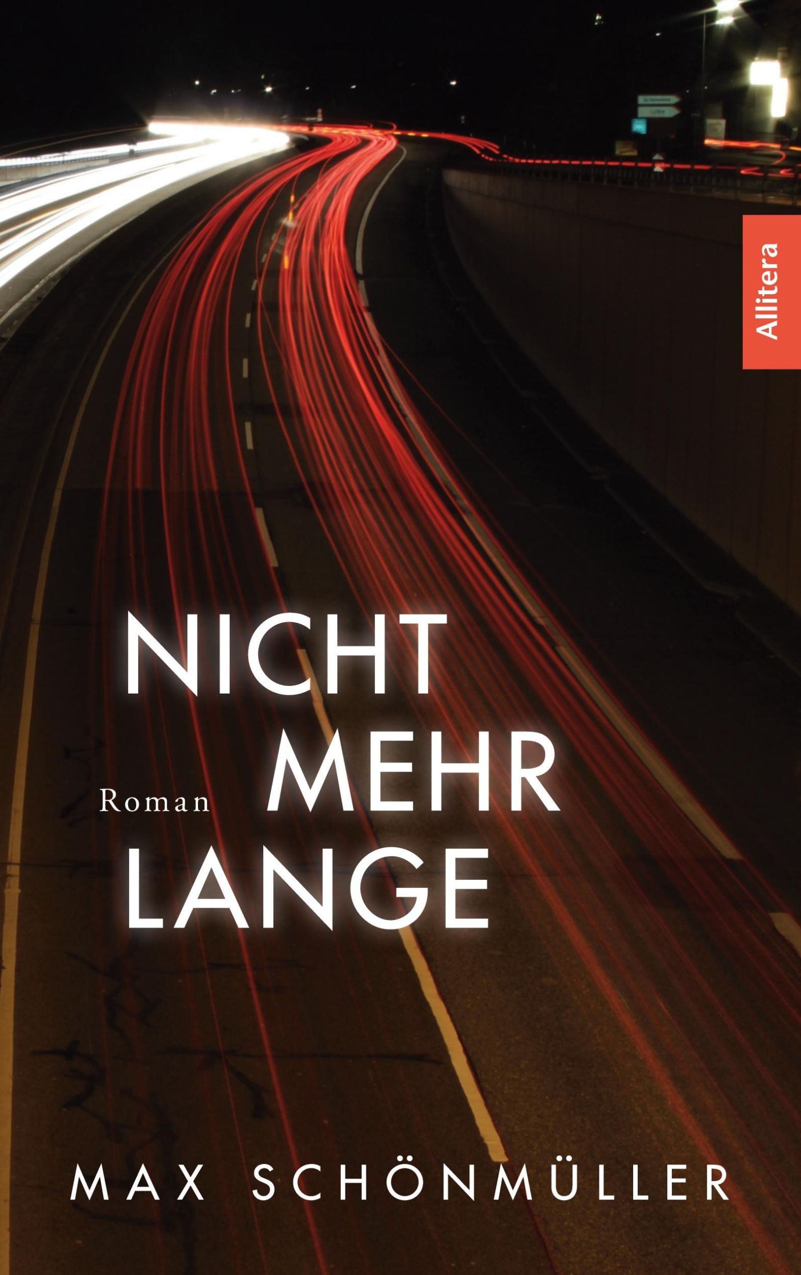 Cover: 9783962332570 | Nicht mehr lange | Roman | Max Schönmüller | Taschenbuch | 196 S.