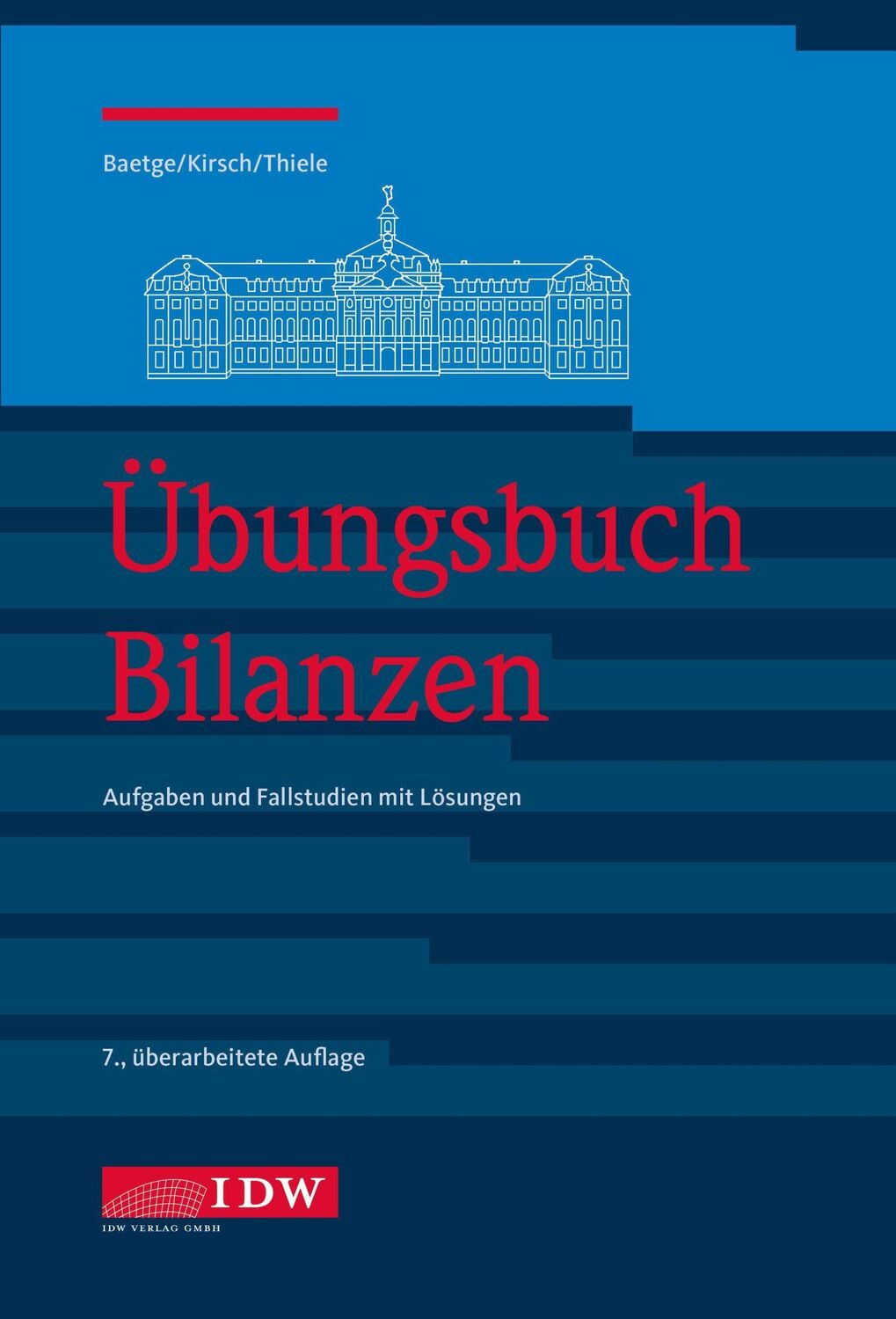 Cover: 9783802127212 | Übungsbuch Bilanzen | Aufgaben und Fallstudien mit Lösungen | Buch