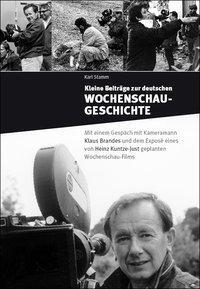 Cover: 9783897395053 | Kleine Beiträge zur deutschen Wochenschau-Geschichte | Karl Stamm