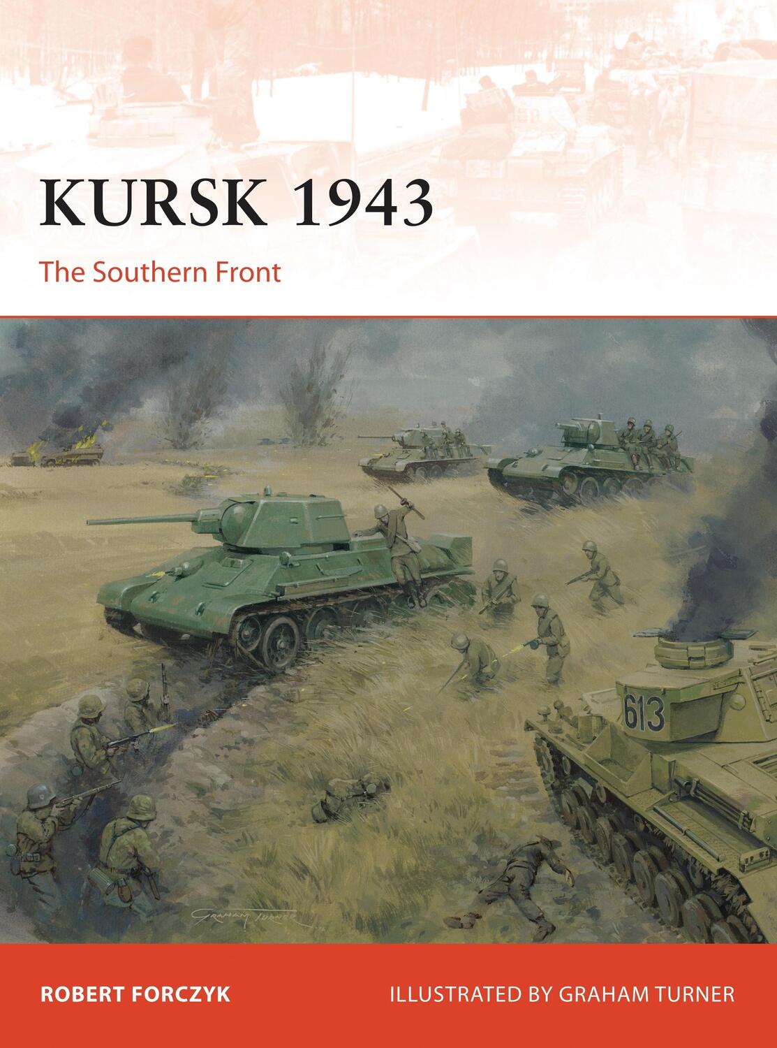 Cover: 9781472816900 | Kursk 1943 | The Southern Front | Robert Forczyk | Taschenbuch | 2017