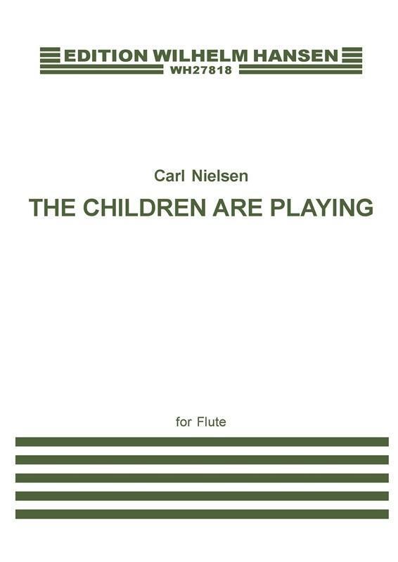 Cover: 9788774553519 | The Children Are Playing: Flute Solo | Taschenbuch | Buch | Englisch