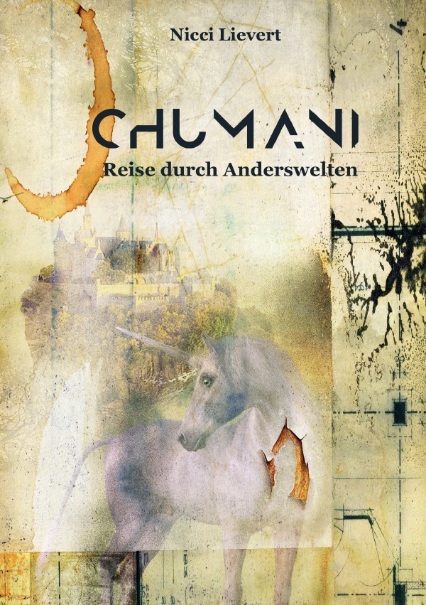 Cover: 9783746742380 | CHUMANI - Reise durch Anderswelten | Nicci Lievert | Taschenbuch