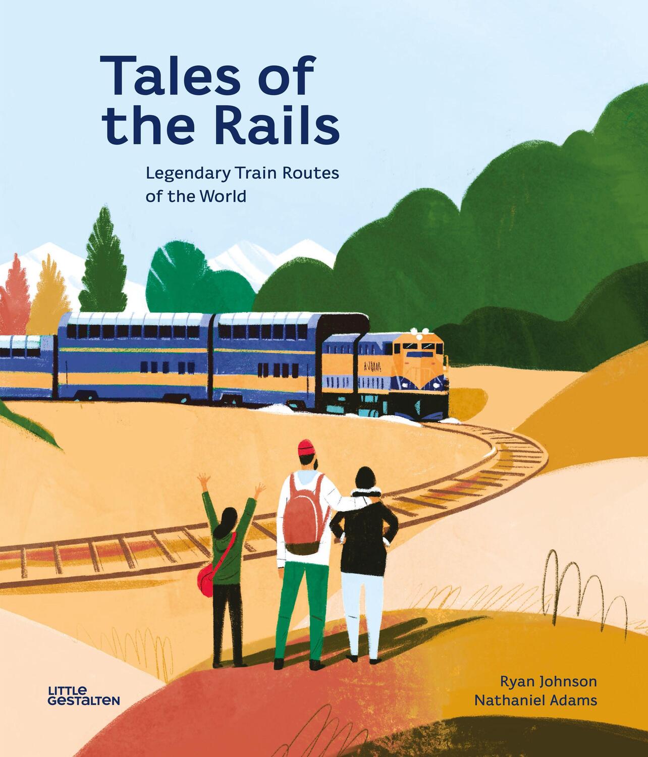 Cover: 9783899558456 | Tales of the Rails | Legendary Train Routes of the World | Adams
