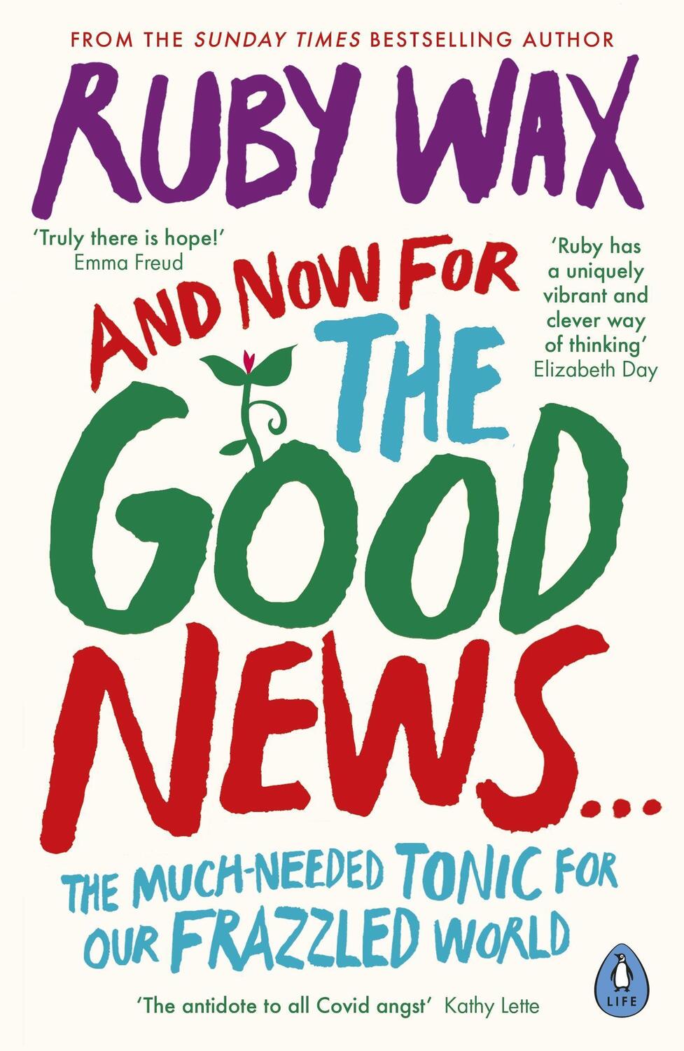 Cover: 9780241400661 | And Now For The Good News... | Ruby Wax | Taschenbuch | 256 S. | 2021