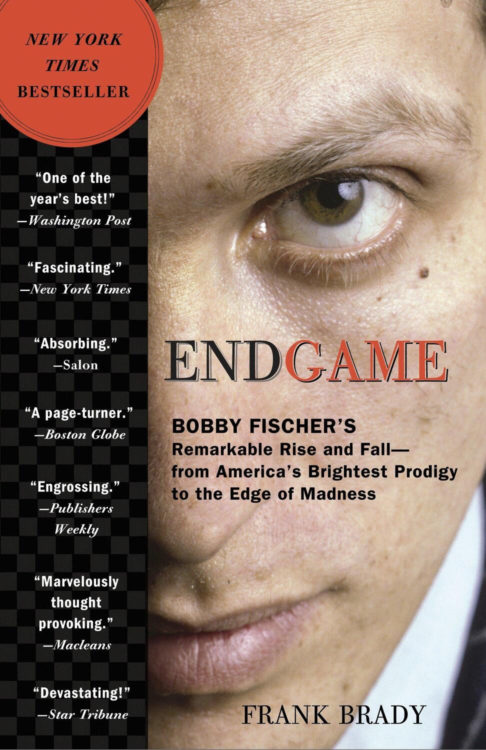 Cover: 9780307463913 | Endgame: Bobby Fischer's Remarkable Rise and Fall: From America's...