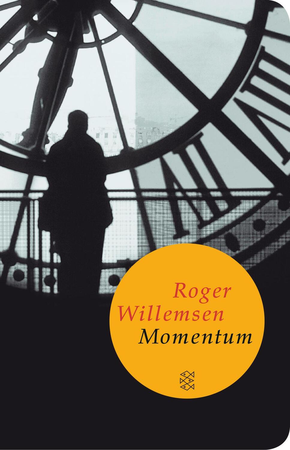 Cover: 9783596513185 | Momentum | Roger Willemsen | Buch | Fischer TaschenBibliothek | 2014