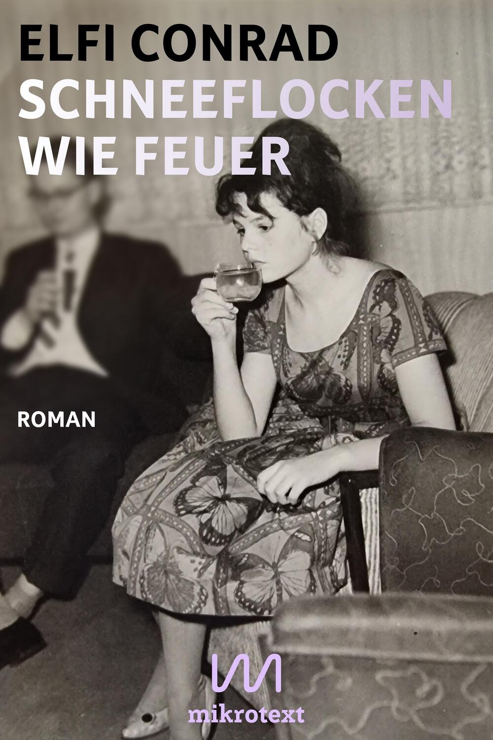 Cover: 9783948631338 | Schneeflocken wie Feuer | Roman | Elfi Conrad | Buch | Deutsch | 2023