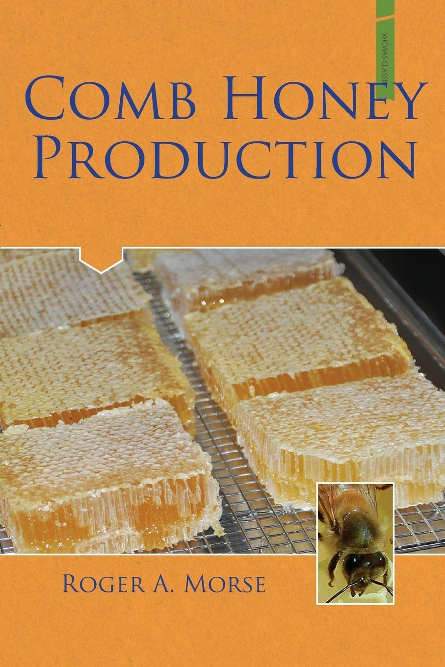 Cover: 9781878075345 | Comb Honey Production | Roger A. Morse | Taschenbuch | Paperback