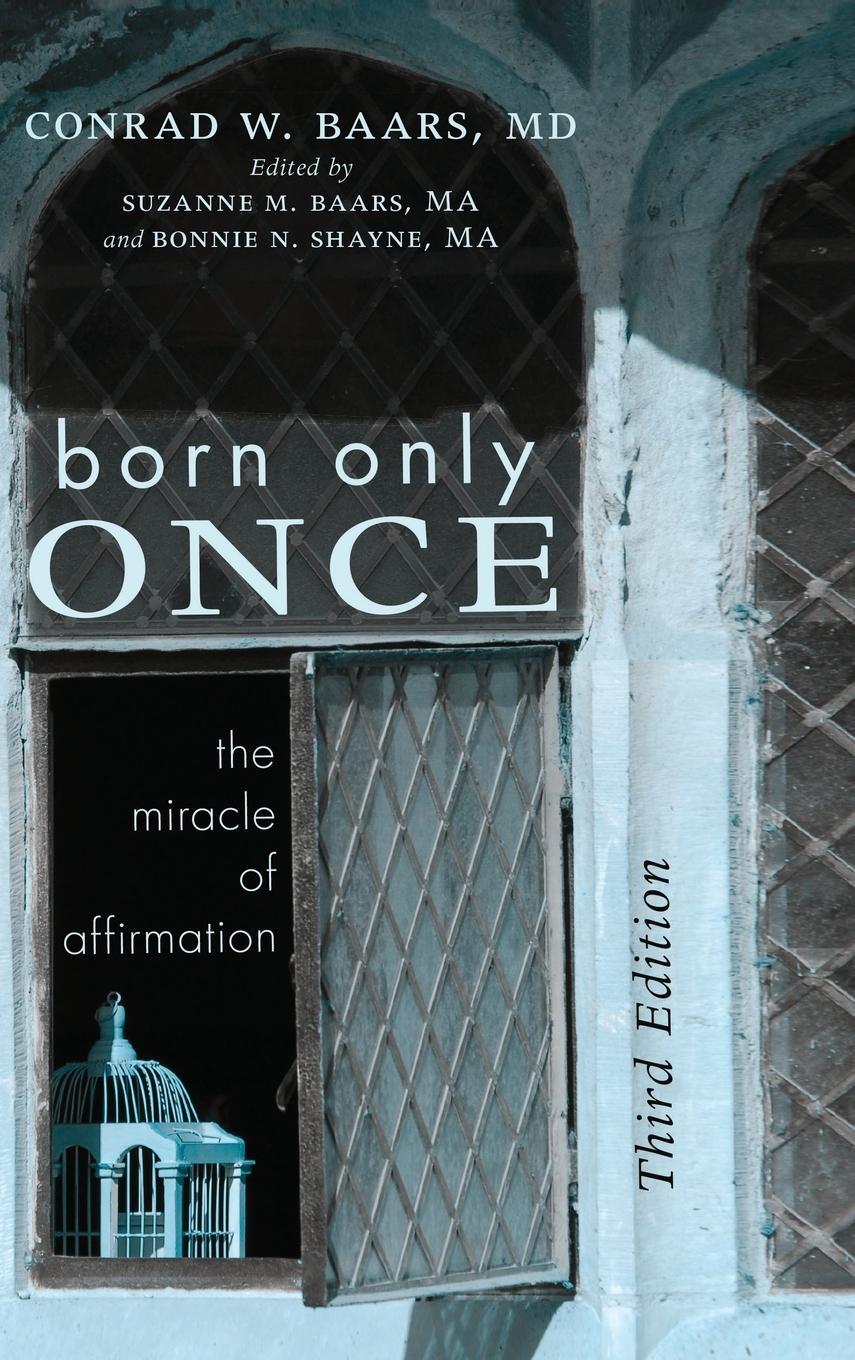 Cover: 9781498288170 | Born Only Once, Third Edition | Conrad W. Baars | Buch | Englisch