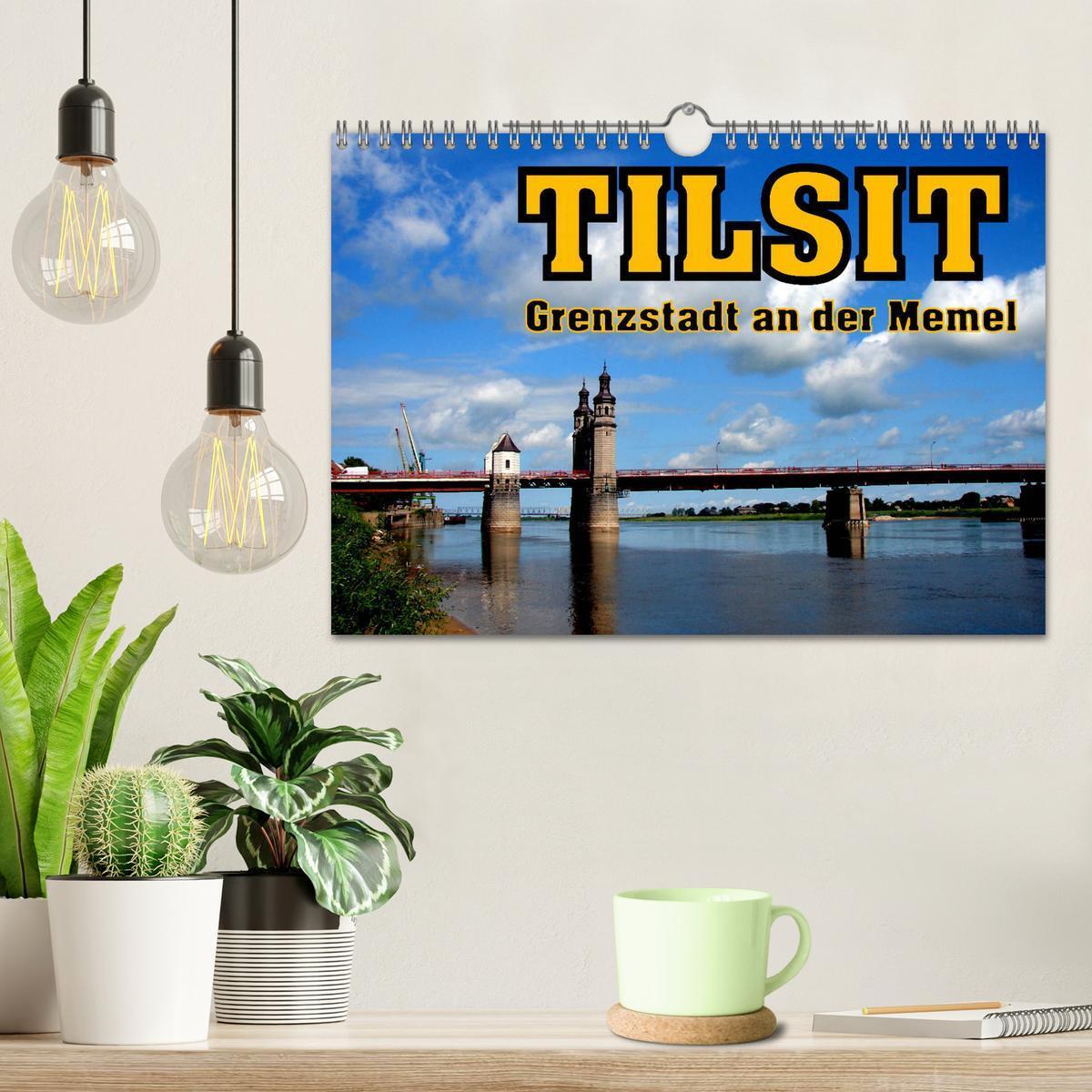 Bild: 9783435455485 | Tilsit - Grenzstadt an der Memel (Wandkalender 2025 DIN A4 quer),...