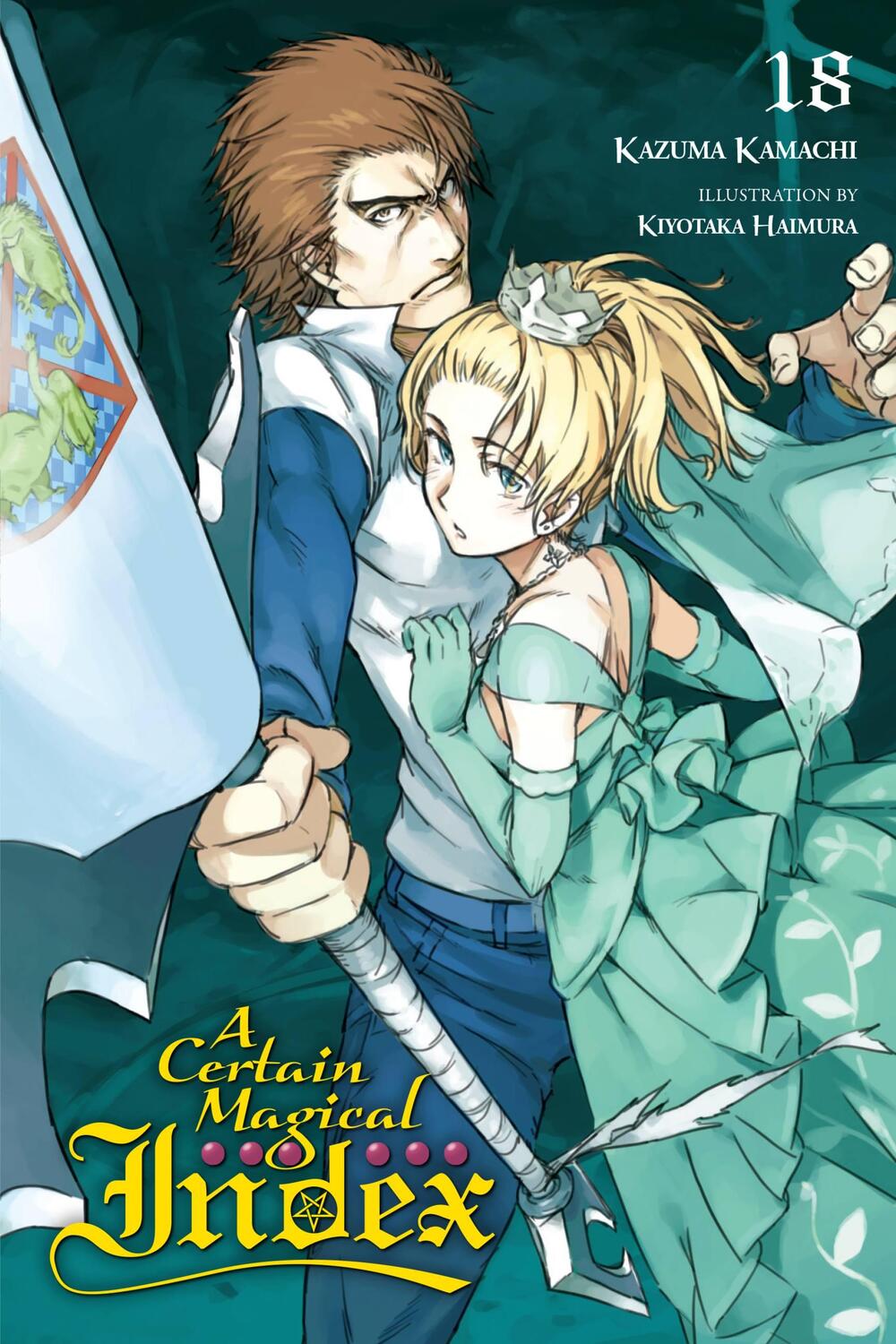 Cover: 9780316474566 | A Certain Magical Index, Vol. 18 (light novel) | Kazuma Kamachi | Buch