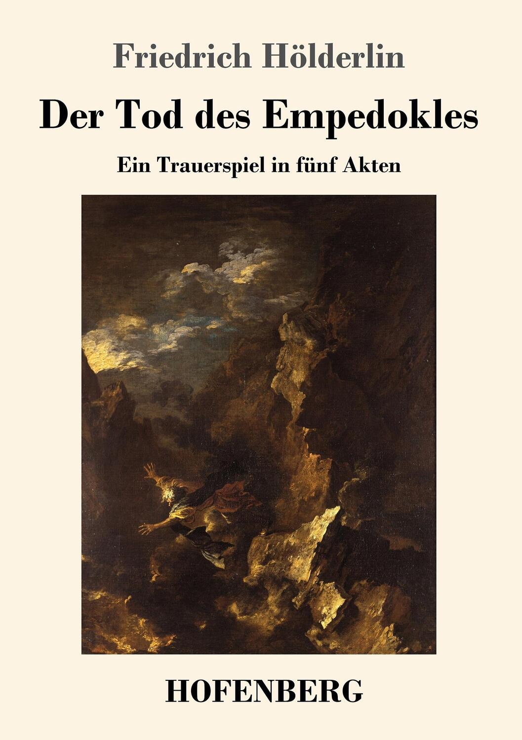 Cover: 9783743716179 | Der Tod des Empedokles | Ein Trauerspiel in fünf Akten | Hölderlin