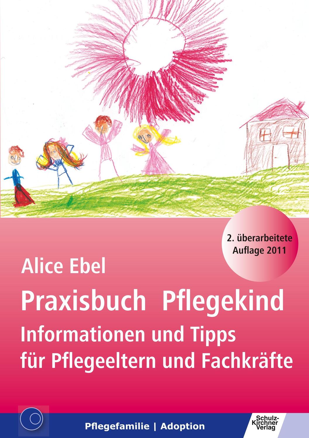 Cover: 9783824802883 | Praxisbuch Pflegekind | Alice Ebel | Taschenbuch | Paperback | Deutsch