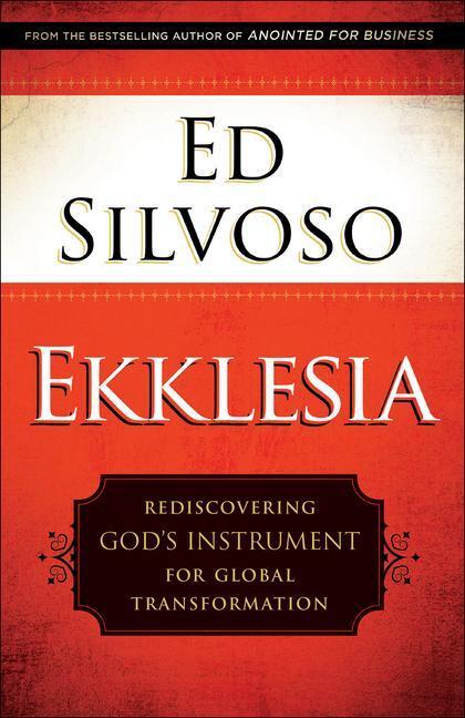 Cover: 9780800798567 | Ekklesia - Rediscovering God`s Instrument for Global Transformation