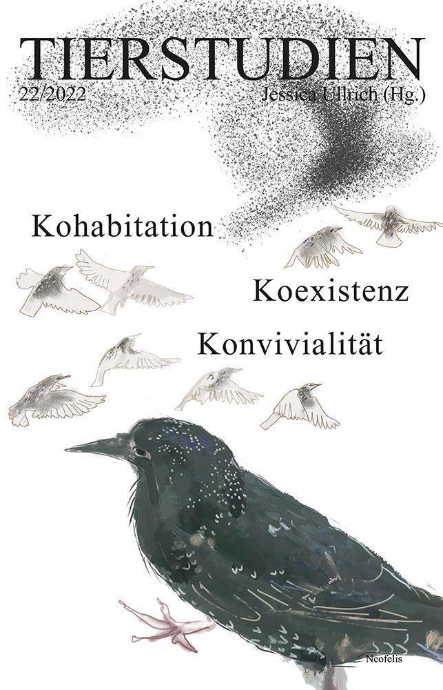 Cover: 9783958083561 | Kohabitation, Koexistenz, Konvivialität | Tierstudien 22/2022 | Buch
