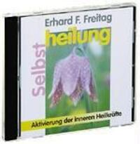 Cover: 9783896470331 | Selbstheilung. CD | Aktivierung der inneren Heilkräfte | Freitag | CD