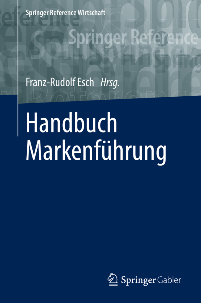 Cover: 9783658133412 | Handbuch Markenführung, 2 Teile | Franz-Rudolf Esch | Buch | Deutsch