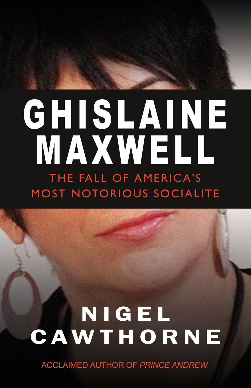 Cover: 9781783342174 | Ghislaine Maxwell | Nigel Cawthorne | Taschenbuch | Paperback | 2021