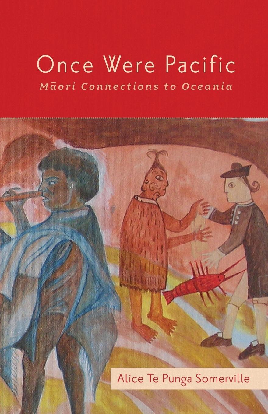 Cover: 9780816677573 | Once Were Pacific | Maori Connections to Oceania | Somerville | Buch