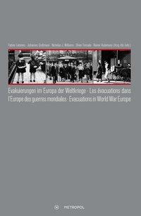 Cover: 9783863312138 | Evakuierungen im Europa der Weltkriege - Les évacuations dans...