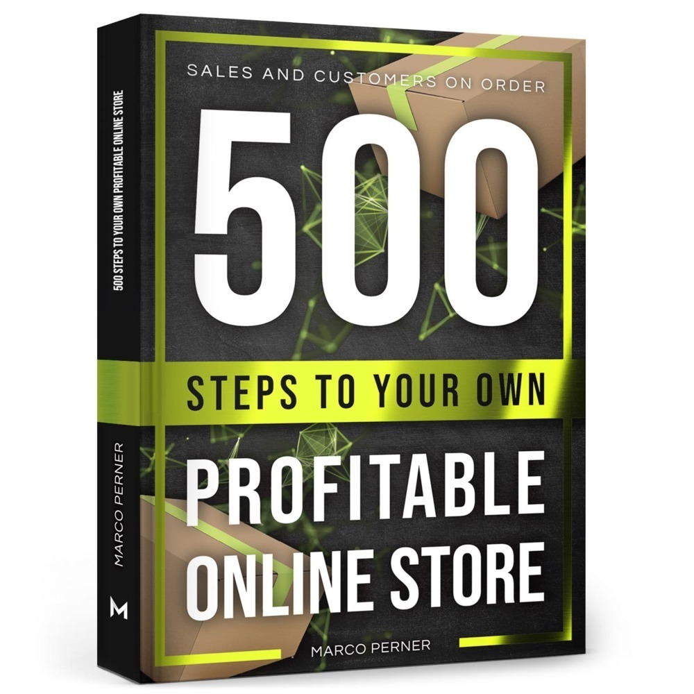 Cover: 9783903497092 | 500 Steps to Your Own Profitable Online Store | Marco Perner | Buch