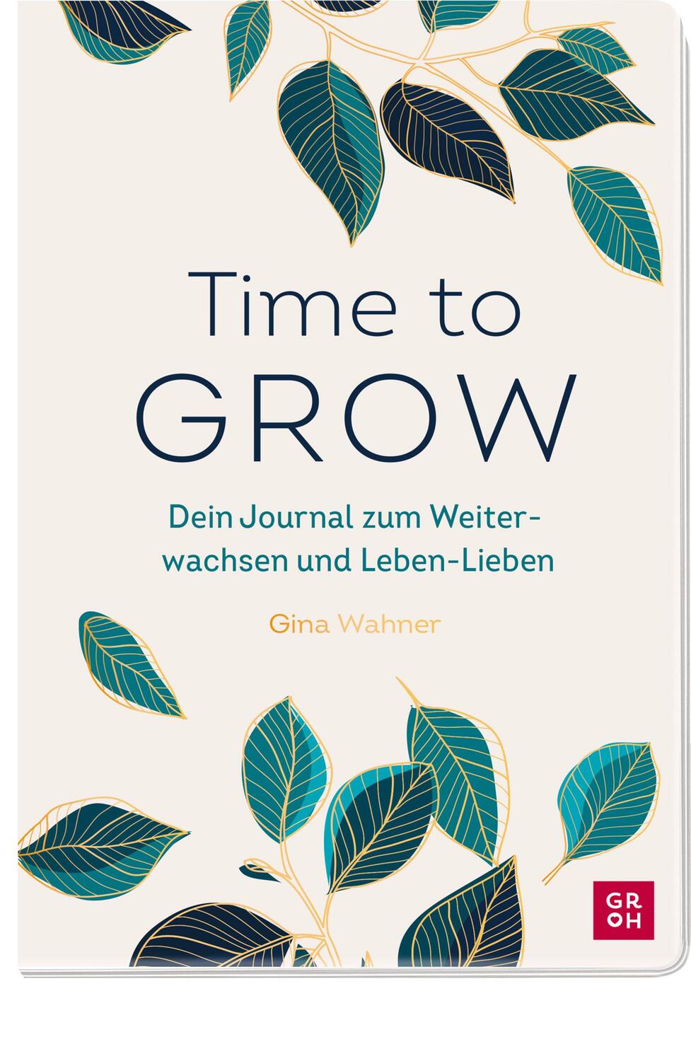 Cover: 9783848501229 | Time to grow | Gina Wahner | Taschenbuch | 144 S. | Deutsch | 2022
