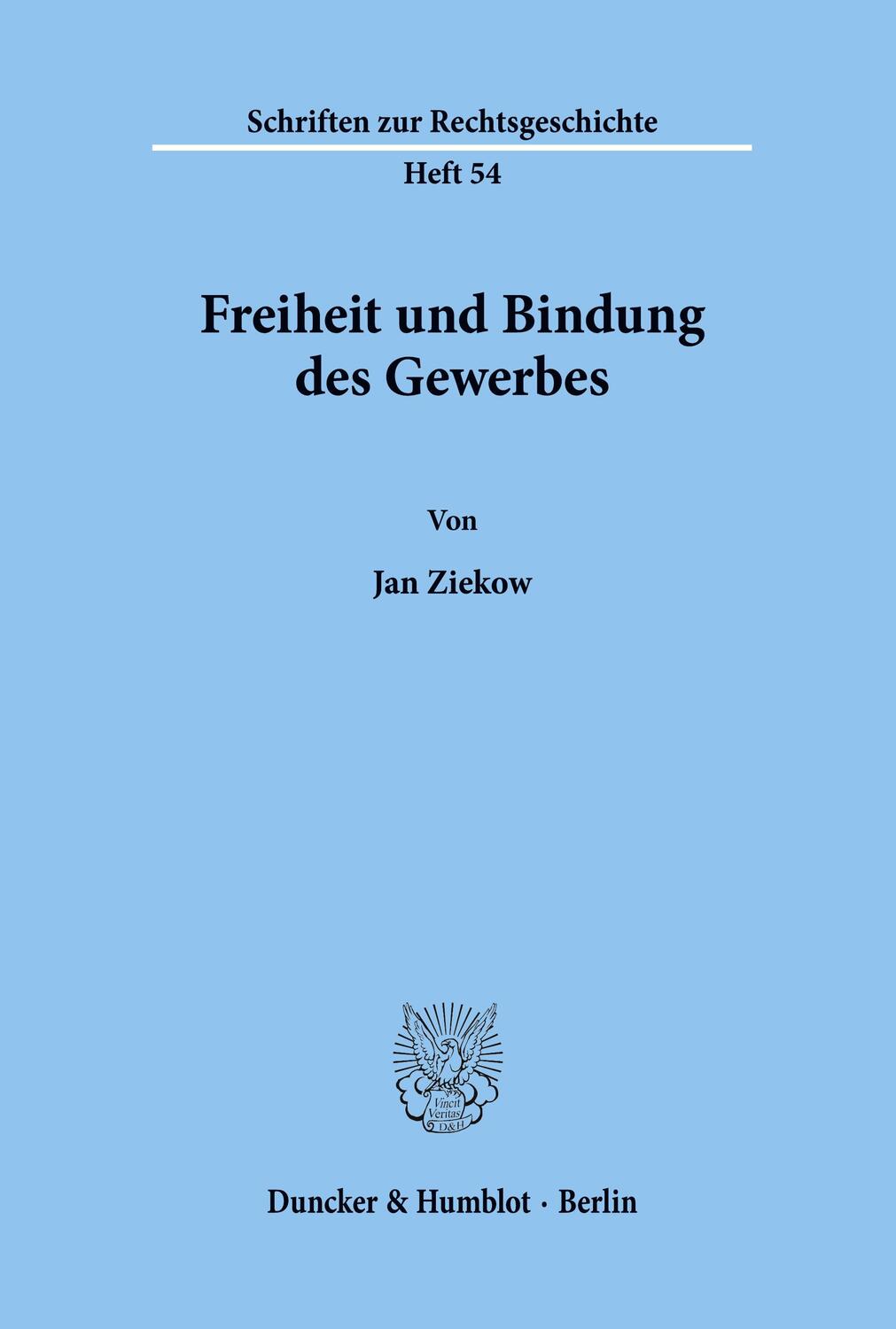 Cover: 9783428073672 | Freiheit und Bindung des Gewerbes. | Jan Ziekow | Taschenbuch | X