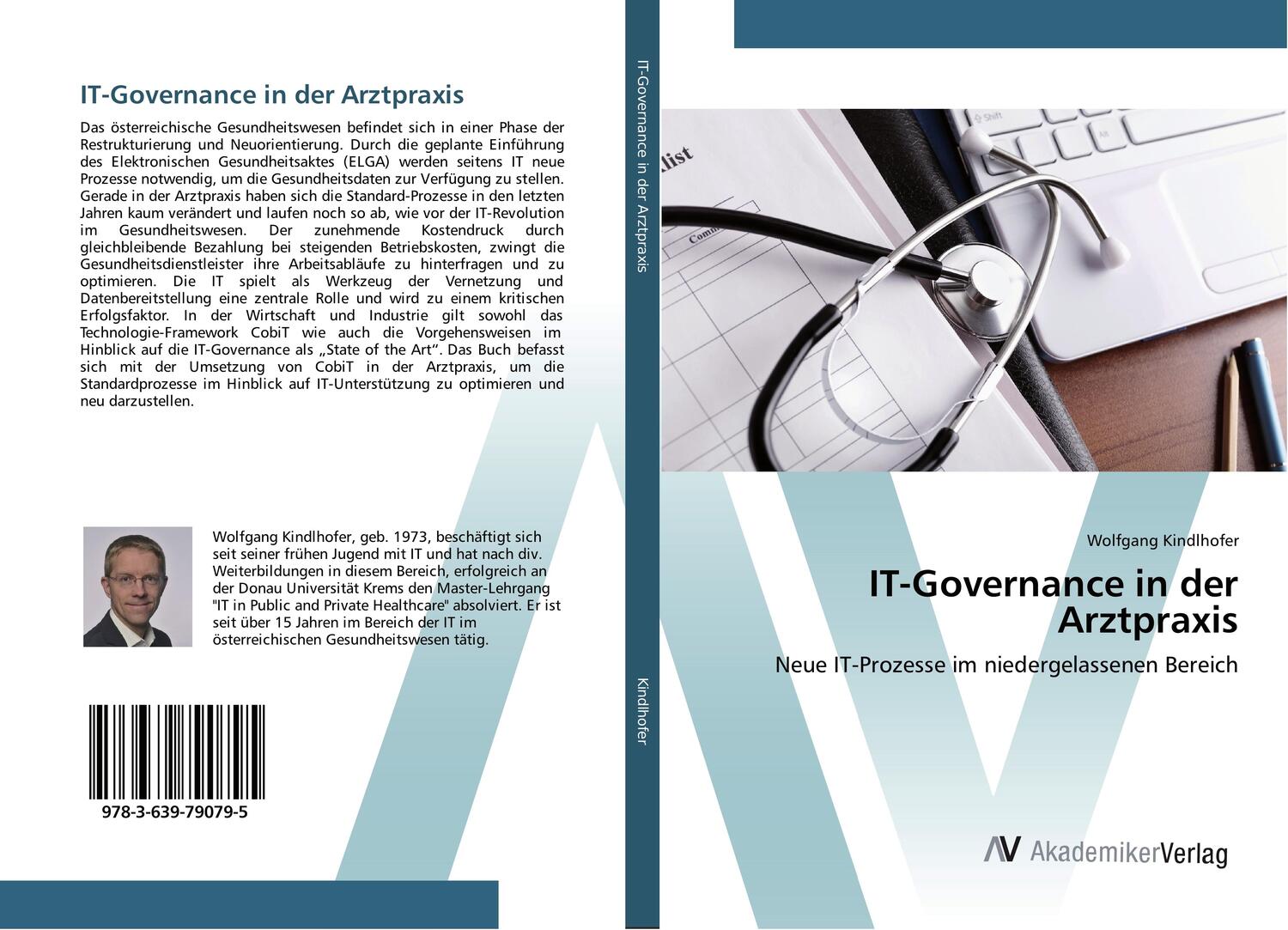 Cover: 9783639790795 | IT-Governance in der Arztpraxis | Wolfgang Kindlhofer | Taschenbuch