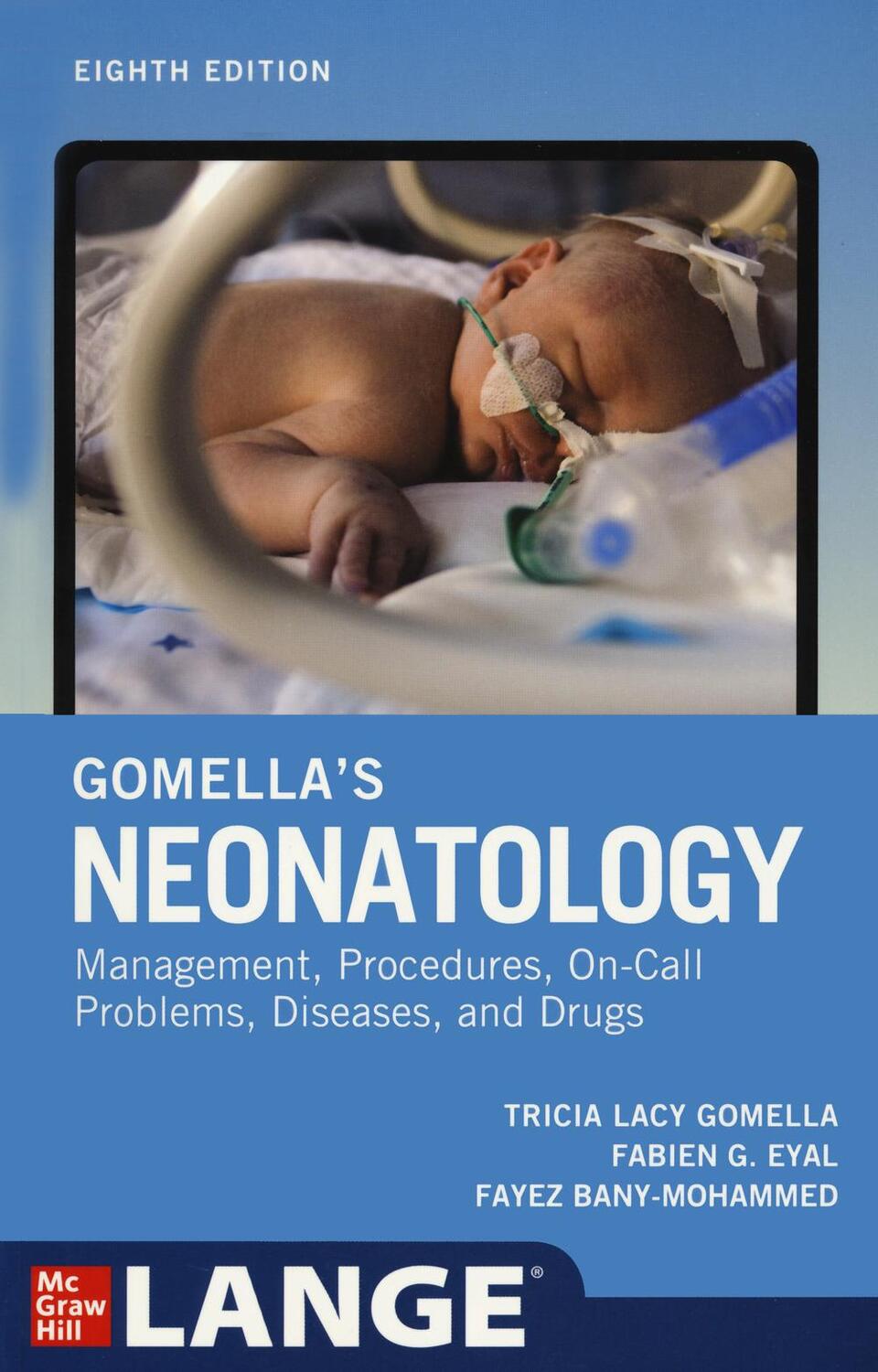 Cover: 9781259644818 | Gomella's Neonatology, Eighth Edition | Tricia Gomella (u. a.) | Buch