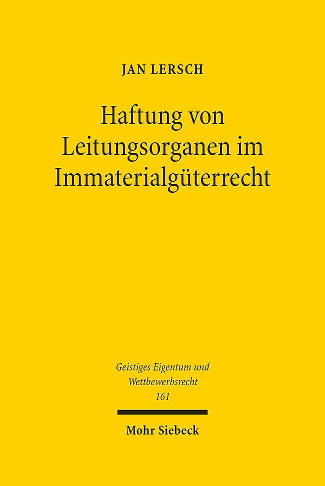 Cover: 9783161600432 | Haftung von Leitungsorganen im Immaterialgüterrecht | Jan Lersch