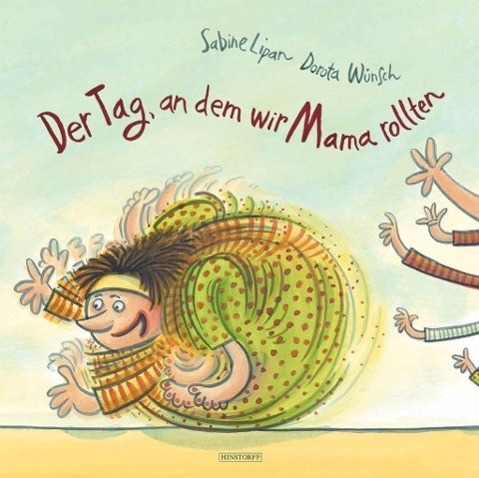 Cover: 9783356018950 | Der Tag, an dem wir Mama rollten | Sabine Lipan | Buch | 24 S. | 2016