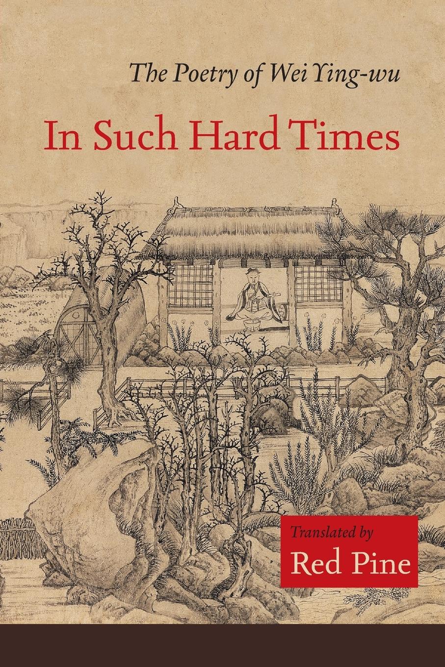 Cover: 9781556592799 | In Such Hard Times | The Poetry of Wei Ying-wu | Wei Ying-Wu | Buch